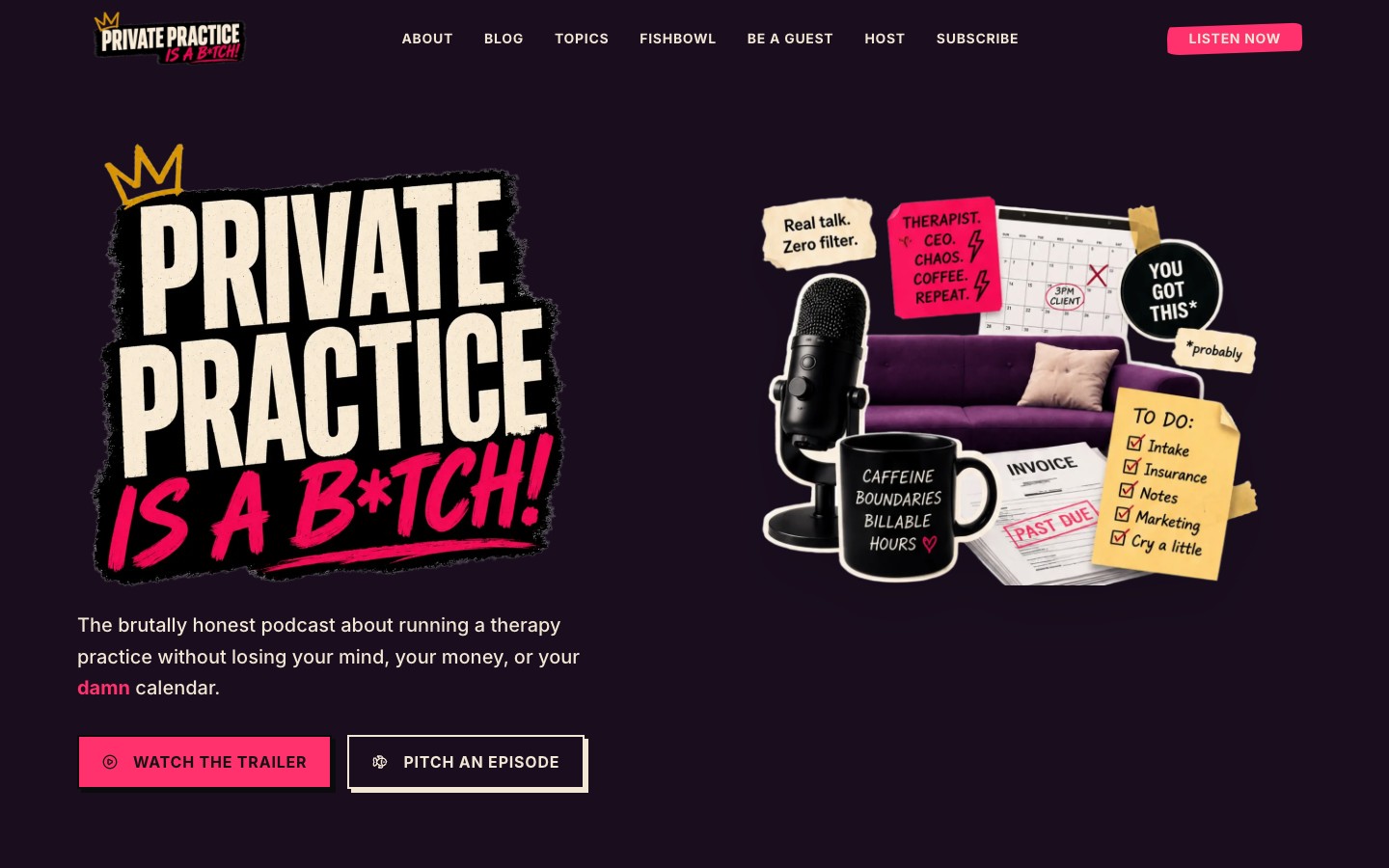 Private Practice Is A Bitch homepage with microphone, calendar, coffee, and practice paperwork collage